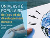 l’Université populaire de l&rsquo;eau et du développement durable