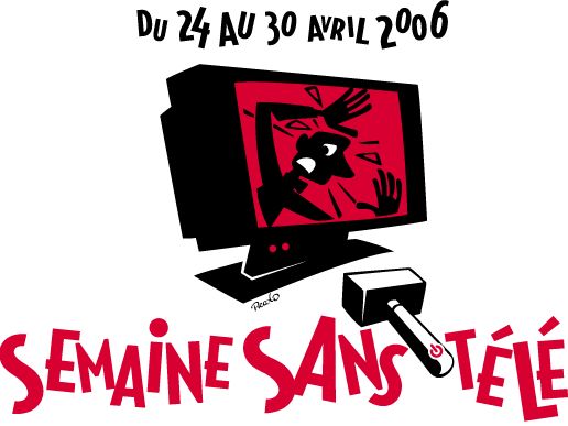 UNE SEMAINE SANS TÉLÉ ?