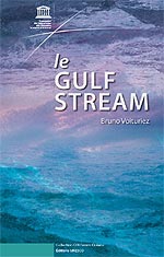 Qu&rsquo;est-ce que le Gulf Stream ?
