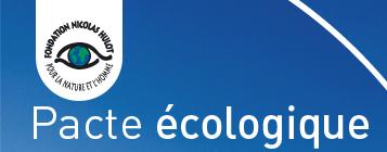 De la part de Nicolas Hulot : le Pacte écologique continue !