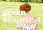 green is beautiful® Webzine : sommaire du n°1 | Juillet-Août 2007