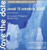Carbon Disclosure Project | Jeudi 18 octobre 2007 | 14:30 – 18:00 | 25, avenue Matignon – 75008 Paris