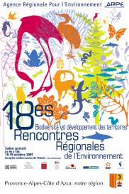 Les 18emes Rencontres Régionales de l’Environnement en PACA, les 18 & 19 octobre 2007 – Europôle Méditerranéen de l’Arbois (Aix en Provcence)