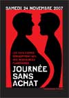 Samedi 24 Novembre : les casseurs de pub vous invitent à fêter la journée sans achat 2007