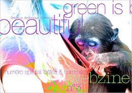 green is beautiful annonce la sortie de son Web(maga)zine artistique, écologique & éthique N°3