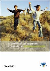 La contribution des collectivités à l&rsquo;éducation au développement durable par Eric Guillon Président du Comité 21