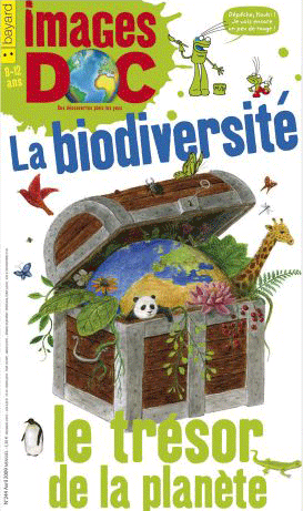 Images Doc : la biodiversité, le trésor de la planète