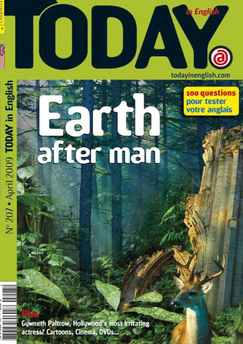 Today : Earth after man