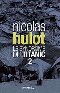 Acheter le Syndrome du Titanic volume 2 chez notre partenaire Eyrolles pour 16,15 €