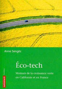Eco-tech : moteurs de la croissance verte en Californie et en France