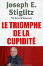 Le triomphe de la cupidité par Joseph Stiglitz