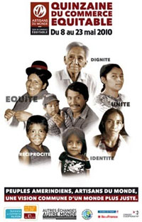 Quinzaine du Commerce Equitable 2010 : Artisans du Monde lance une campagne dédiée aux Peuples Amérindiens