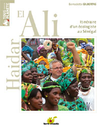 Haidar El Ali : itinéraire d'un écologiste au Sénégal