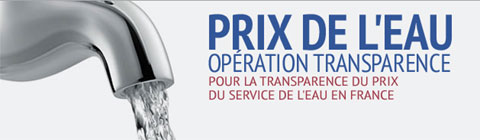 Prix de l’eau : participez à l’opération pour la transparence du prix de l'eau en France