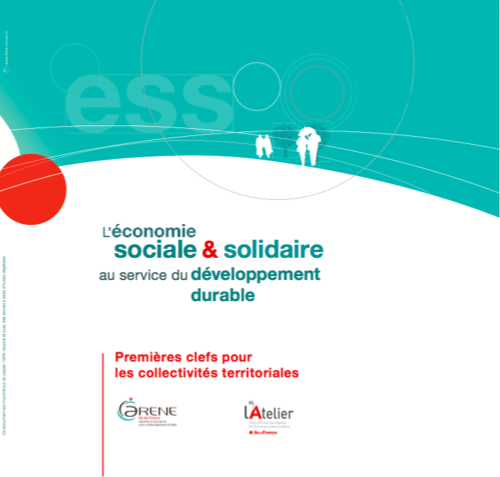Guide de “l’économie sociale et solidaire au service du développement durable : premières clés pour les collectivités territoriales”
