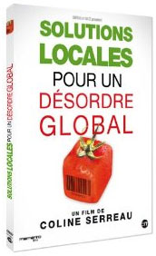 Solutions locales pour un désordre global de Coline Serreau