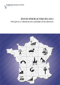 Défis énergétiques 2012 – Publicis Consultants publie un petit précis à l’attention des candidats et des électeurs