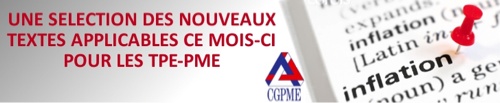 CGPME - Sélection des nouveaux textes applicables aux TPE-PME au 1er avril 2012