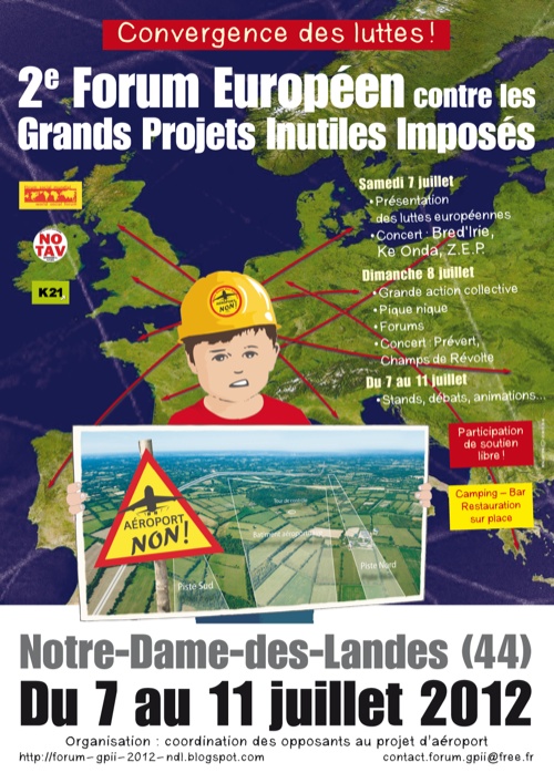 2ème forum européen contre les grands projets inutiles imposés à Notre Dame des Landes (44 France) du 7 au 11 juillet 2012