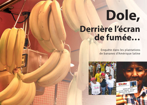 Dole, derrière l’écran de fumée… enquête dans les plantations de bananes d’Amérique latine