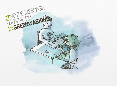 Test 4 : Votre message fait-il du Greenwashing ?