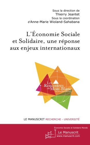 L’Economie Sociale et Solaidaire, une réponse aux enjeux internationaux