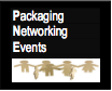 Packaging Networking Events
