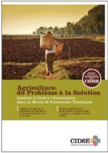 Agriculture : du problème à la solution Garantir le droit à l’alimentation dans un monde de contraintes climatiques