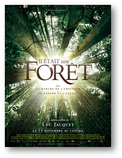 Il était une forêt - Film de Luc Jacquet