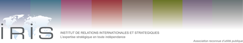 Institut des Relations Internationales et Stratégiques (IRIS)