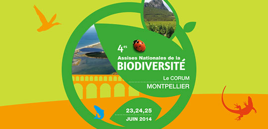 Les Assises Nationales de la Biodiversité à Montpellier, du 23 au 25 juin 2014