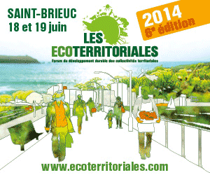 Les ECOTERRITORIALES 2014 se dérouleront cette année les 18 et 19 Juin à Saint-Brieux sur le thème fédérateur 