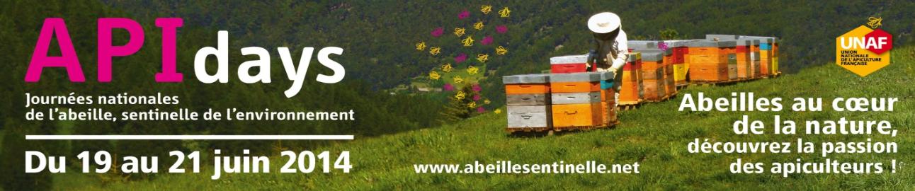 Du 19 au 21 juin 2014 autour d'apiculteurs passionnés : les Apidays, les Journées Nationales du programme Abeille sentinelle de l'environnement®