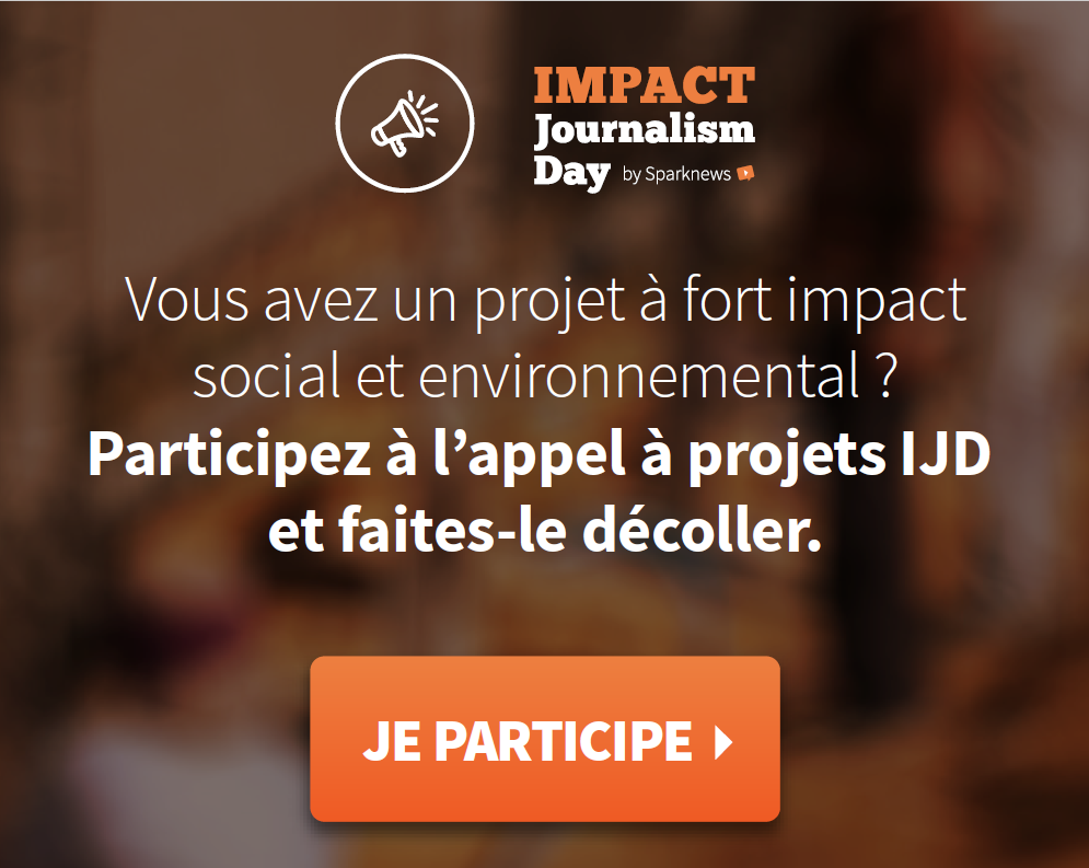 appel à projets pour la quatrième édition de l'Impact Journalism Day !