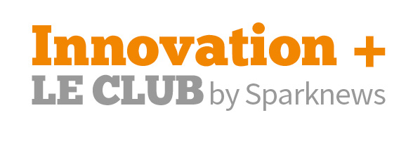 Sparknews lance son Club de l'Innovation positive !