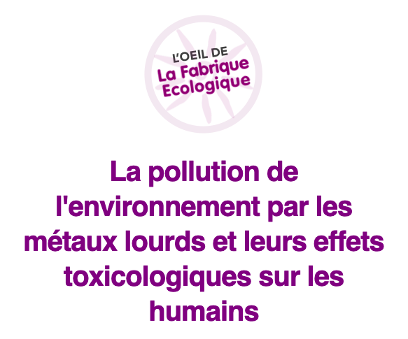 La pollution de l’environnement par les métaux lourds et leurs effets toxicologiques sur les humains