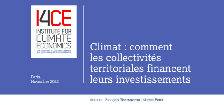 Climat : comment les collectivités territoriales financent leur transition – une anaIyse I4CE