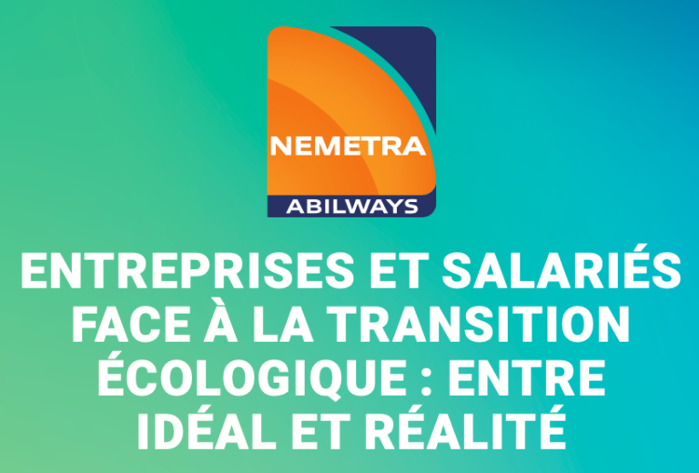 Entreprises et salariés face à la transition écologique : entre idéal et réalité selon le baromètre Nemetra