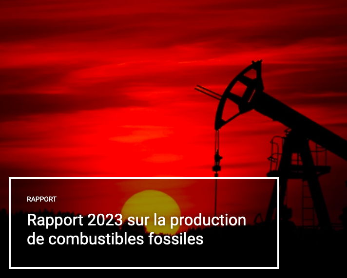 Rapport 2023 des Nations Unies sur la production de combustibles fossiles