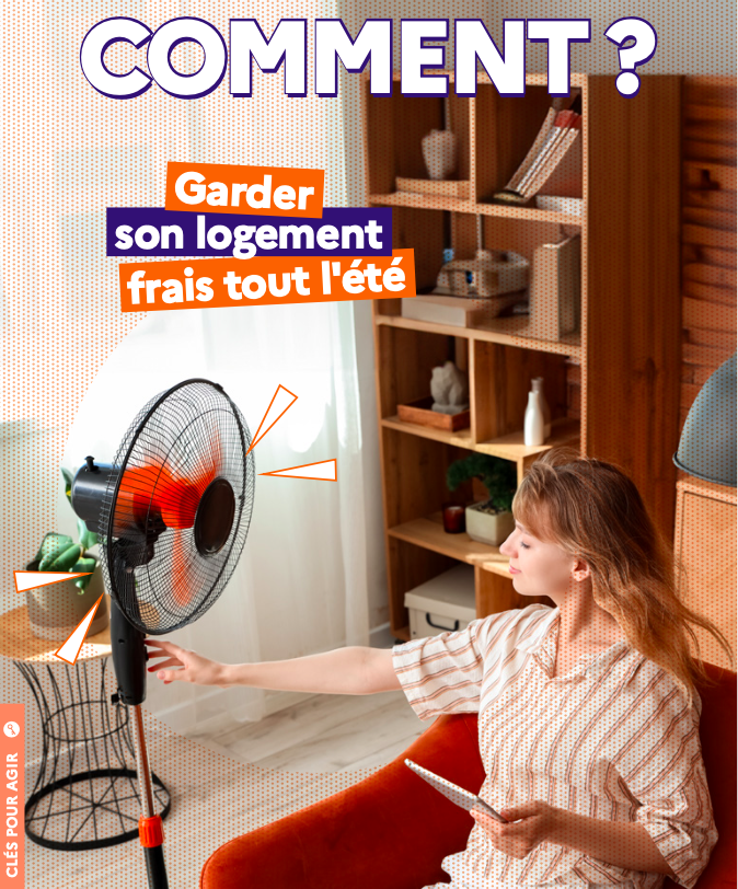 Comment s&rsquo;adapter à la chaleur en gardant son logement frais tout l&rsquo;été ?