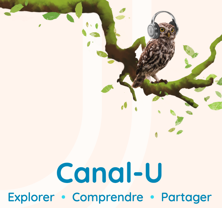 Canal-U : La plateforme audiovisuelle au service de la science ouverte