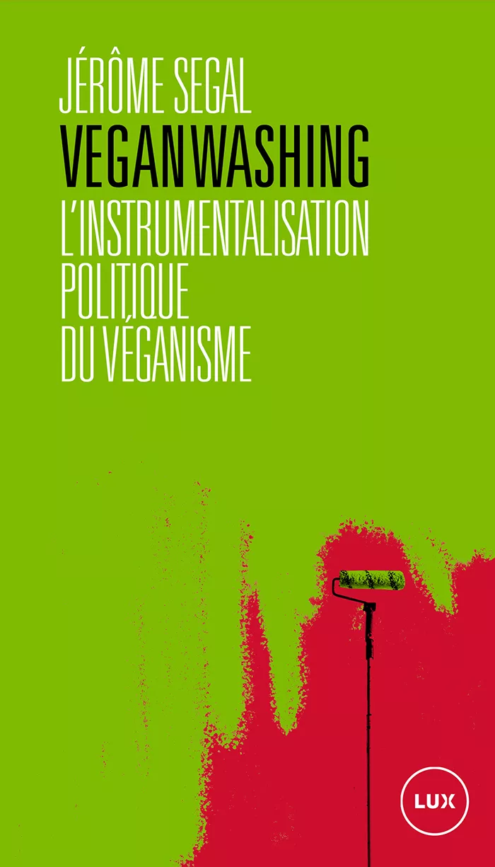 Le véganisme, serait-il l&rsquo;idiot utile de la société de consommation ?