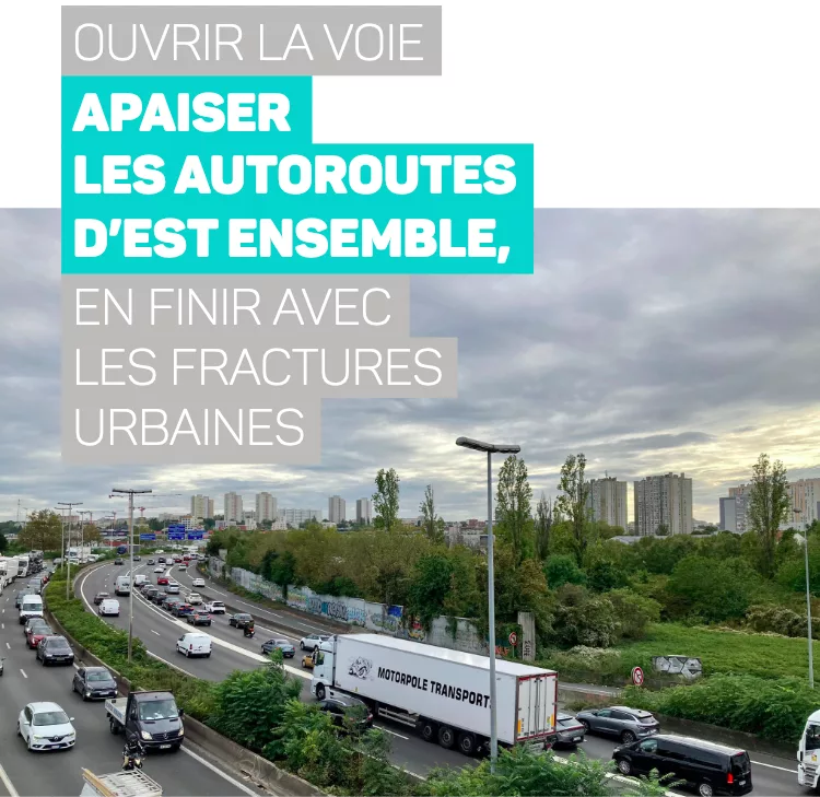Est Ensemble ouvre la voie pour apaiser les autoroutes et en finir avec les fractures urbaines