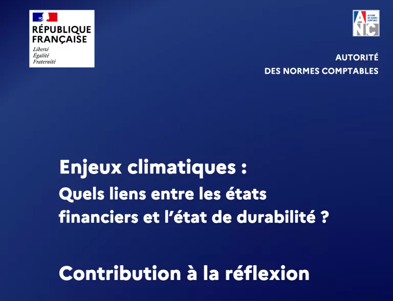 Enjeux climatiques : quels liens entre les états financiers et l’état de durabilité ?