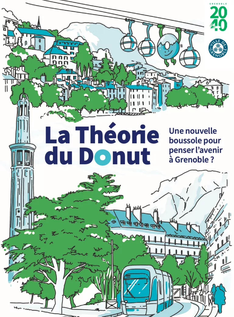 La Théorie du Donut : une nouvelle boussole pour penser l’avenir à Grenoble ?