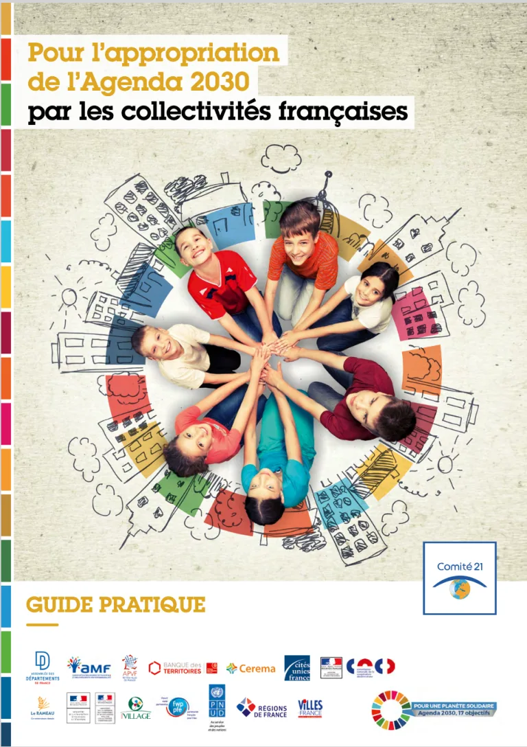 Un guide pratique pour aider les collectivités territoriales à s&rsquo;approprier l’agenda 2030