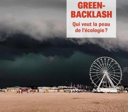 Et si le « backlash écologique » en Europe était une conséquence de l’accord de Paris ?