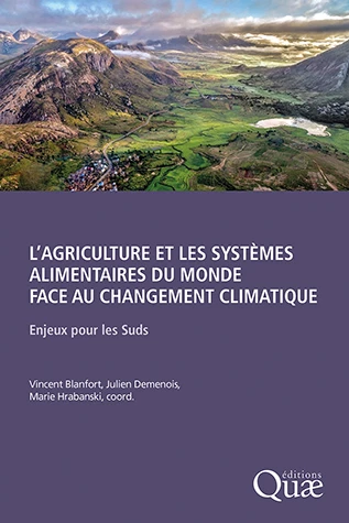 L&rsquo;agriculture et les systèmes alimentaires du monde face au changement climatique