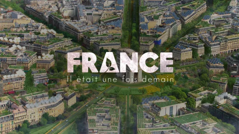 « France, il était une fois demain » : un conte documentaire pour un voyage inédit dans la France de nos petits-enfants