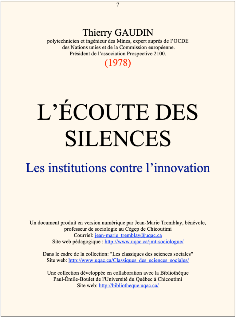 Un appel à « L’écoute des silences – Les institutions contre l&rsquo;innovation » par Thierry Gaudin